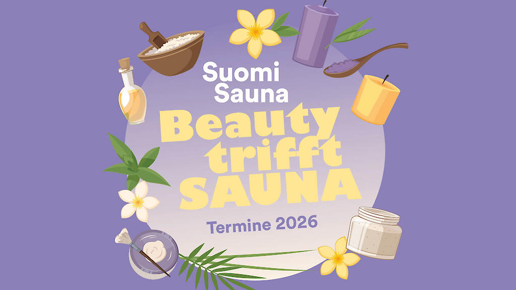 Veranstaltungsgrafik zur Veranstaltungsreihe "Beauty trifft Sauna" in der Suomi-Sauna