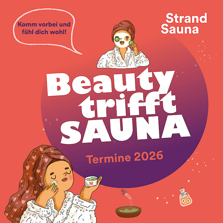 Veranstaltungsgrafik zur Veranstaltungsreihe "Beauty trifft Sauna" in der Strand-Sauna