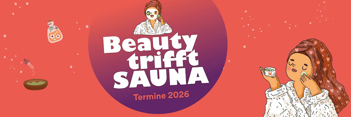 Veranstaltungsgrafik zur Veranstaltungsreihe "Beauty trifft Sauna" in der Strand-Sauna