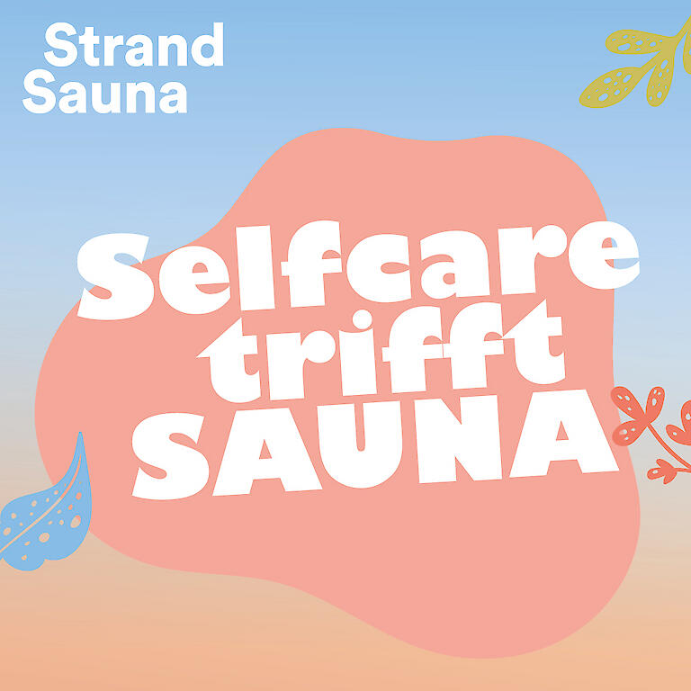 Veranstaltungsgrafik "Selfcare trifft Sauna" in der Strand-Sauna