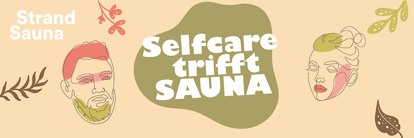 Veranstaltungsgrafik "Selfcare trifft Sauna" in der Strand-Sauna