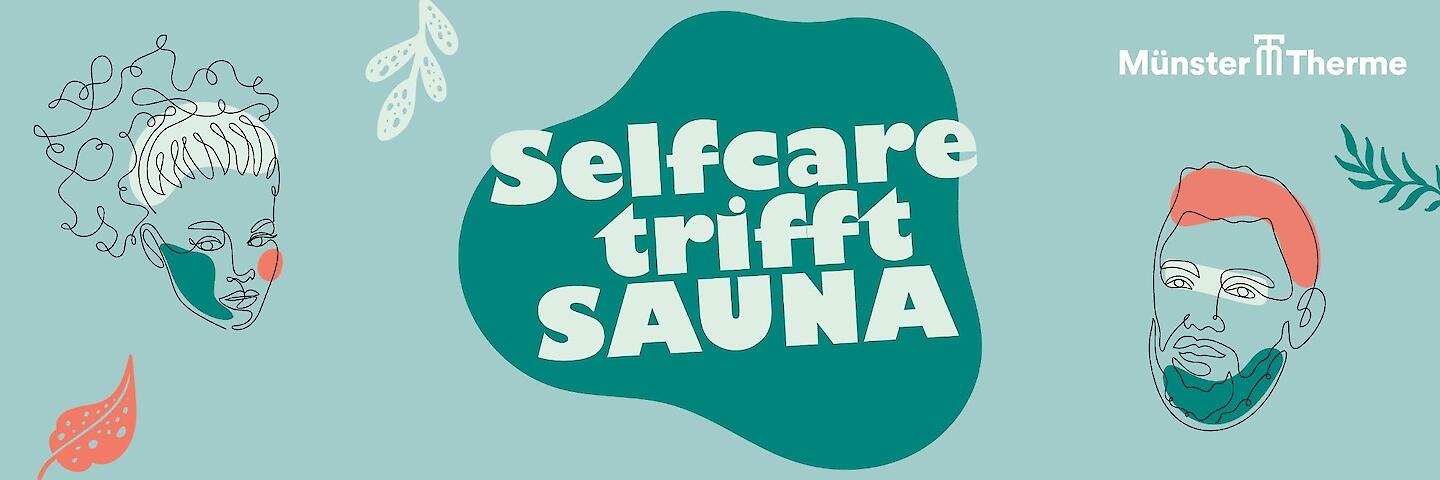 Veranstaltungsgrafik "Selfcare trifft Sauna" in der Münster-Therme